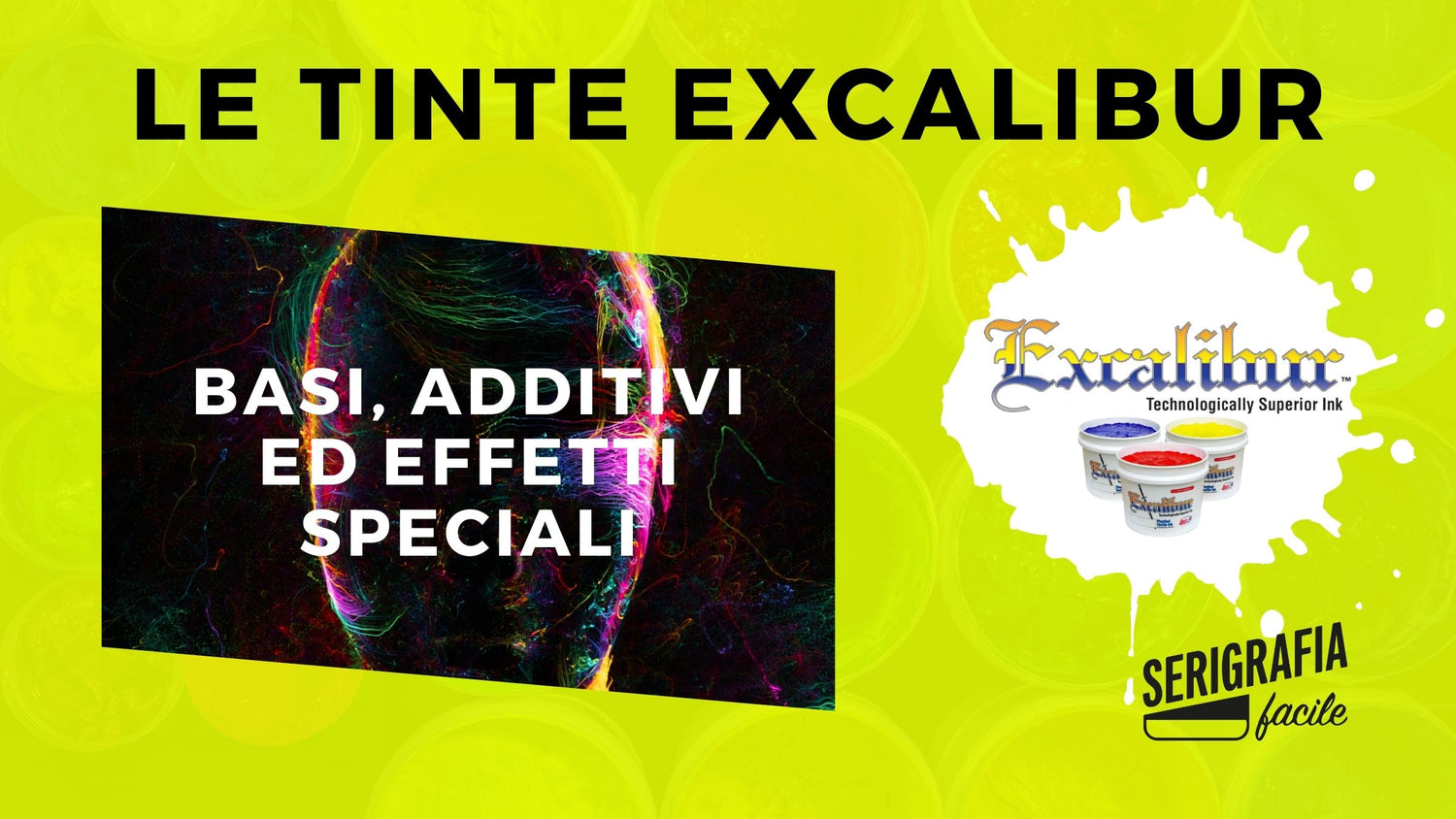 BASI ED EFFETTI SPECIALI EXCALIBUR