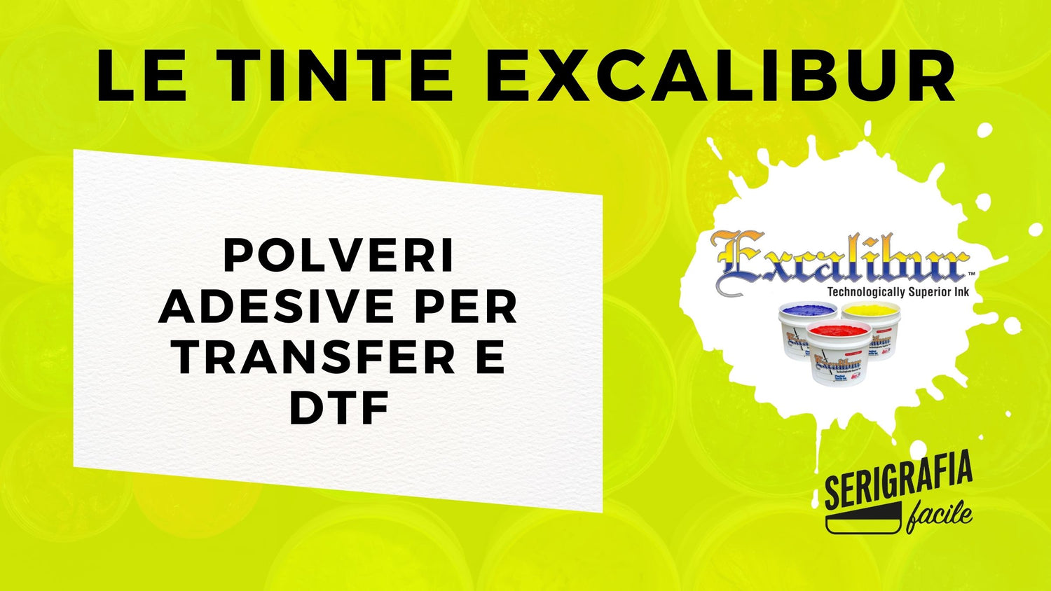 EXCALIBUR - POLVERI E ADESIVI PER TRANSFER E DTF
